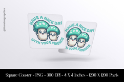 Have A Nice Day With Your Friends Square Coaster Sublimation Product Image 1