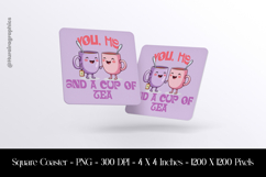 You, Me &amp; A Cup of Tea Square Coaster Sublimation Product Image 1