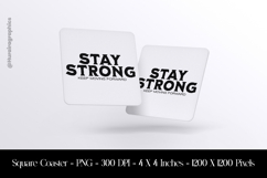 Stay Strong Motivational Quote Square Coaster Sublimation Product Image 1