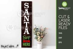 Santa Stop Here Farmhouse Porch Sign - Cricut SVG Cut Files Product Image 2