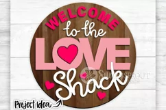 Welcome to the Love Shack Sign - SVG Laser Cut Files Product Image 1