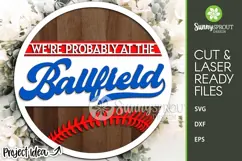 Probably at the Ballfield Baseball - SVG Laser Cut Files Product Image 2
