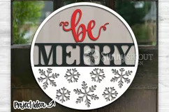 Be Merry Snowflake Christmas Door Sign - SVG Laser Cut Files Product Image 2