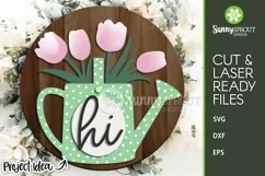 Hi Watering Can & Tulips Sign - SVG Laser Cut File Product Image 1