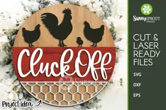 Cluck Off Funny Chicken Sign - SVG Laser Cut File Product Image 1