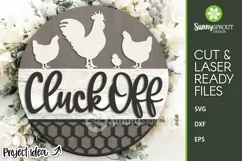 Cluck Off Funny Chicken Sign - SVG Laser Cut File Product Image 2