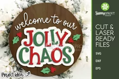 Welcome to Our Jolly Chaos Sign - SVG Laser Cut File Product Image 1