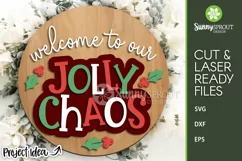 Welcome to Our Jolly Chaos Sign - SVG Laser Cut File Product Image 2