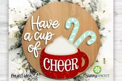 Have a Cup of Cheer Mug Sign - Christmas Laser SVG Cut File Product Image 1