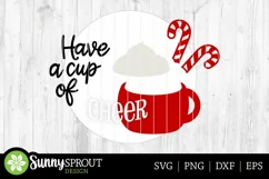 Have a Cup of Cheer Mug Sign - Christmas Laser SVG Cut File Product Image 3