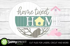 Home Tweet Home Bird Sign - SVG Laser Cut Files Product Image 3