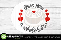 Love You A Latte Coffee Valentine Sign - SVG Laser Cut File Product Image 3