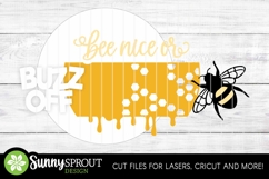 Bee Nice or Buzz Off Sign - SVG Laser Cut Files Product Image 3