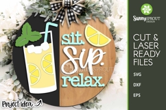 Sit Sip Relax Lemonade Sign - SVG Laser Cut Files Product Image 1