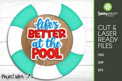 Life's Better at The Pool Sign - SVG Laser Cut Files Product Image 2