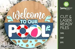 Welcome to Our Pool Sign - SVG Laser Cut Files Product Image 1