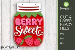 Berry Sweet Mason Jar Strawberry Sign - SVG Laser Cut Files Product Image 2