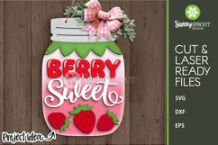 Berry Sweet Mason Jar Strawberry Sign - SVG Laser Cut Files Product Image 1