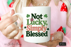 Not Lucky Simply Blessed PNG | St Patricks Day Png Product Image 2