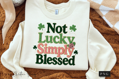 Not Lucky Simply Blessed PNG | St Patricks Day Png Product Image 3