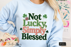 Not Lucky Simply Blessed PNG | St Patricks Day Png Product Image 7