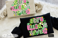Zero Lucks Given Funny St Patricks Day PNG Product Image 12