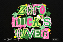 Zero Lucks Given Funny St Patricks Day PNG Product Image 4