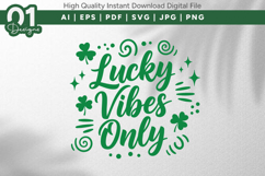 Lucky Vibes Only Shamrock SVG Product Image 1