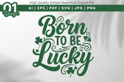 Born To Be Lucky SVG PNG Cut File Product Image 1