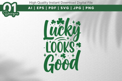 Lucky Looks Good SVG PNG Cut File Product Image 1