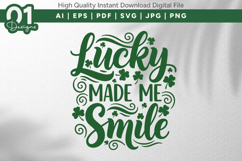 Lucky Made Me Smile SVG PNG File Product Image 1