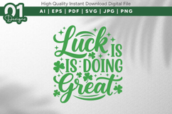 Luck Is Doing Great SVG Design Product Image 1