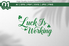 Luck Is Working SVG Quote Design Product Image 1