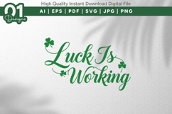 Luck Is Working SVG PNG Cut File Product Image 1
