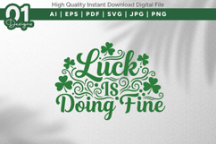 Luck Is Doing Fine SVG PNG Cut File Product Image 1