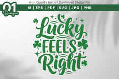 Lucky Feels Right SVG Cut File Art Product Image 1