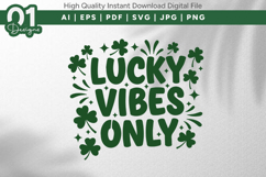 Lucky Vibes Only Shamrock SVG File Product Image 1