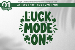 Luck Mode On Shamrock SVG File Product Image 1