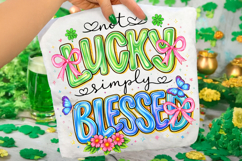 Not Lucky Simply Blessed St Patrick's Day PNG, Shamrock PNG Product Image 1