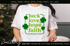 LUCK LOVE HOPE FAITH SHAMROCK SVG St Patrick's Day T-shirt Product Image 3