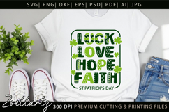 FAITH HOPE LOVE LUCK SHAMROCK SVG St Patrick's Day T-shirt Product Image 4