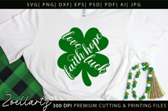 FAITH HOPE LOVE LUCK SHAMROCK SVG St Patrick's Day T-shirt Product Image 1