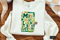 May Your Luck Be Green St Patrick PNG | St Patricks Png Product Image 3