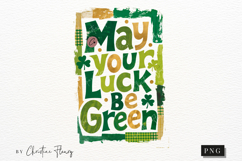 May Your Luck Be Green St Patrick PNG | St Patricks Png Product Image 4