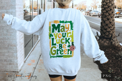 May Your Luck Be Green St Patrick PNG | St Patricks Png Product Image 5