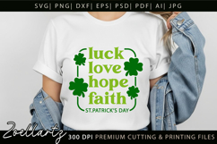 LUCK LOVE HOPE FAITH SHAMROCK SVG St Patrick's Day T-shirt Product Image 7