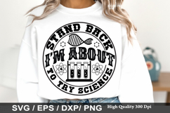 Stand Back I'm About To Try - Science SVG Design Product Image 1