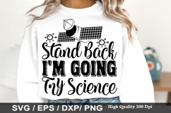 Science SVG Design -Stand Back I'm About To Try Science Product Image 2