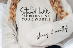 Stand tall believe in your worth Sleeve SVG Design Product Image 3