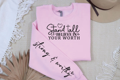 Stand tall believe in your worth Sleeve SVG Design Product Image 2
